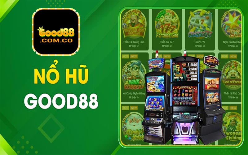 Nổ hũ good88